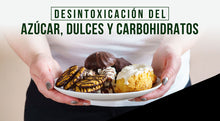 Cargar imagen en el visor de la galería, Desintoxicación del azúcar, dulces y carbohidratos por Frank Suárez
